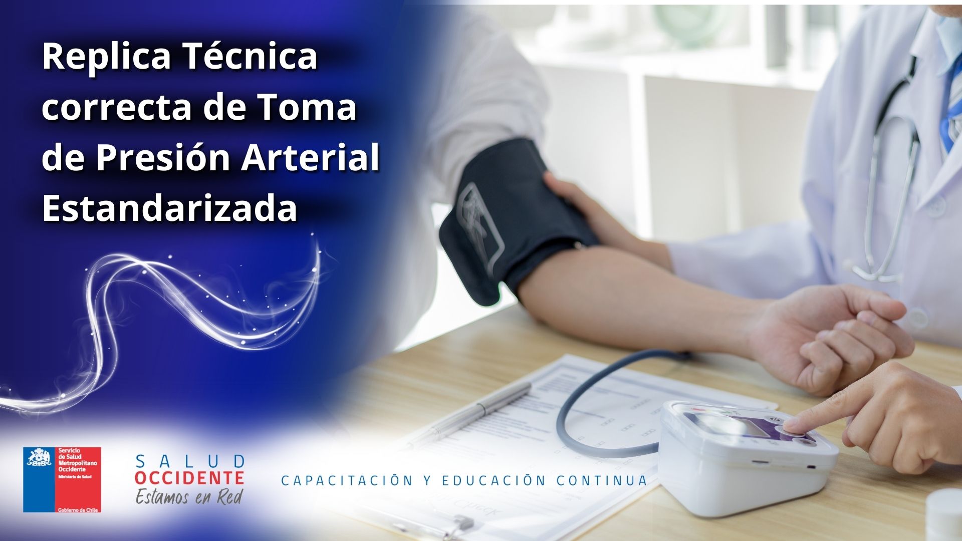 Replica Técnica correcta de Toma de Presión Arterial Estandarizada