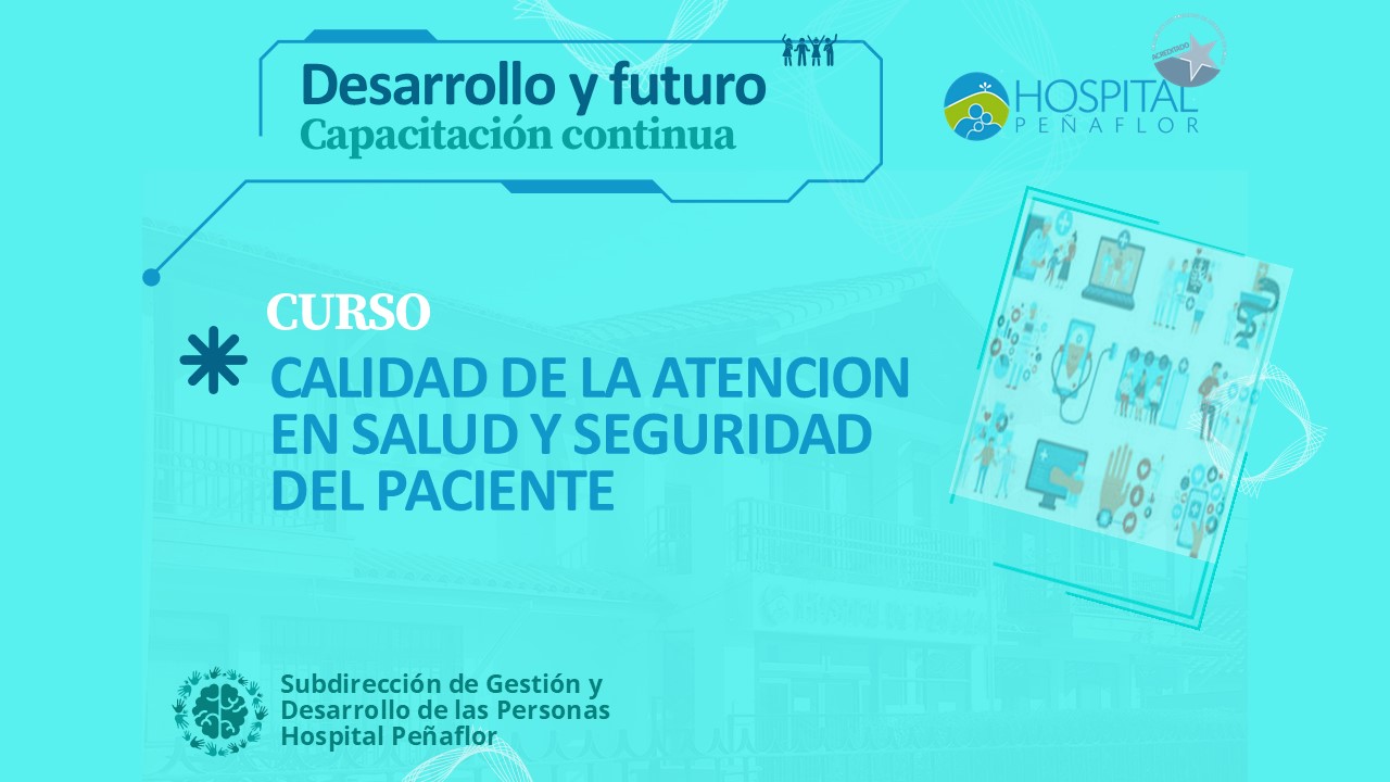 Calidad de la Atención y Seguridad del Paciente V2