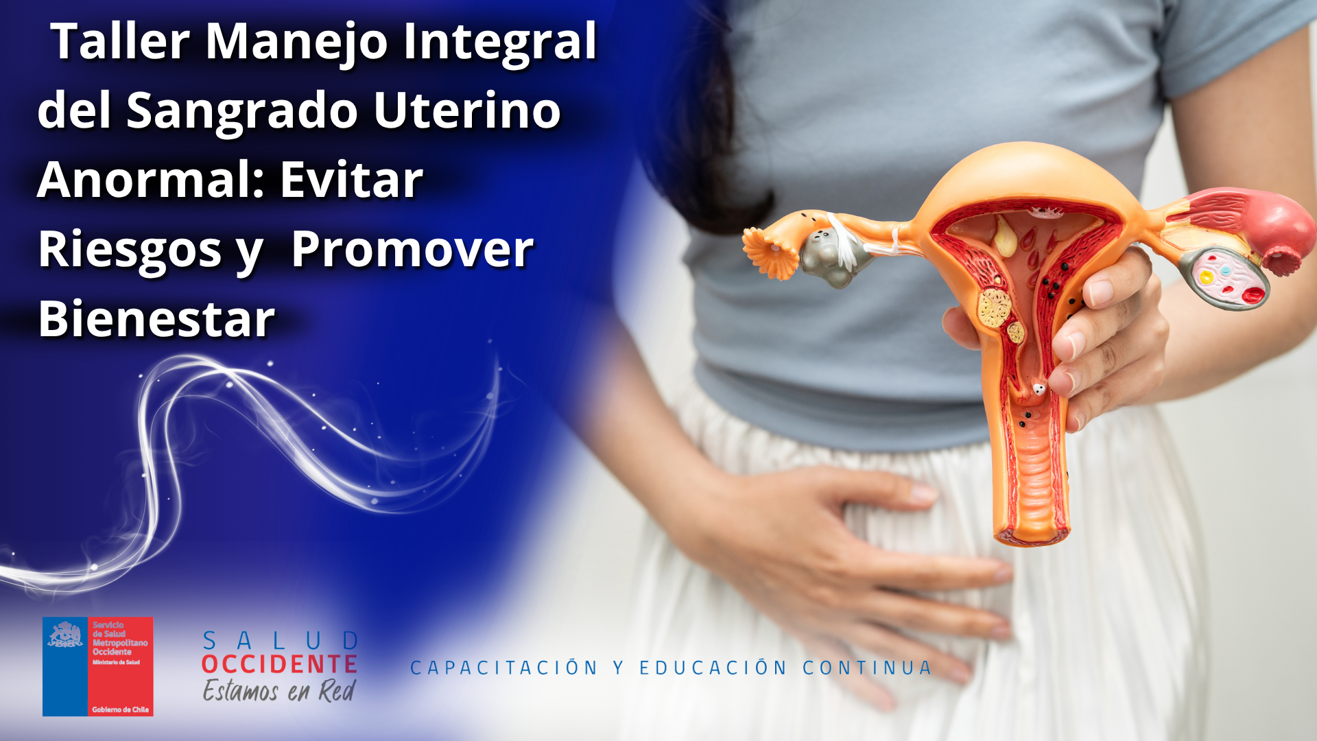  Taller Manejo Integral del Sangrado Uterino Anormal: Evitar Riesgos y  Promover Bienestar