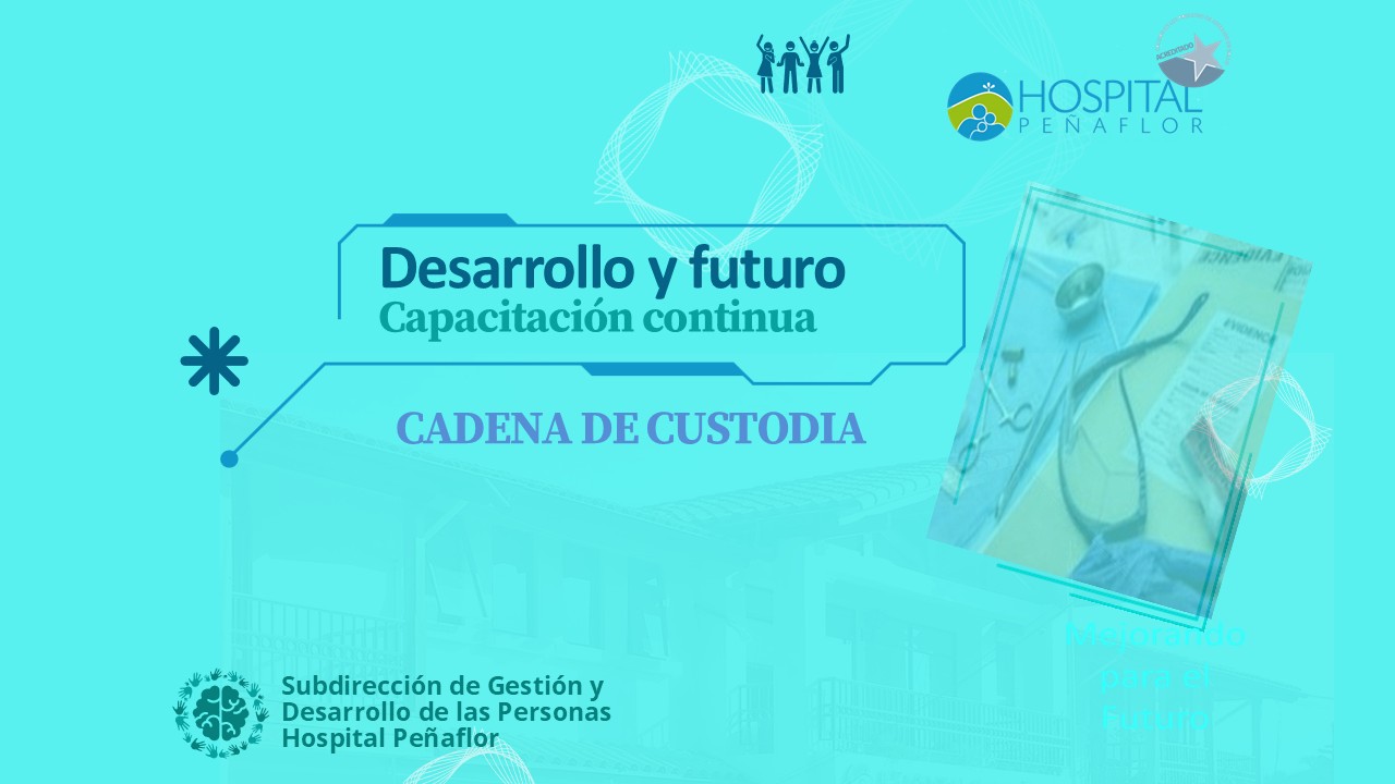 CADENA DE CUSTODIA
