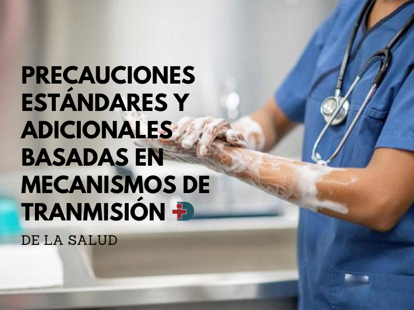 Precauciones Estándar y Adicionales Basadas en Mecanismos de Transmisión (IAAS) – SEPTIEMBRE 2026